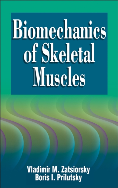 Biomechanics of Skeletal Muscles, EPUB eBook