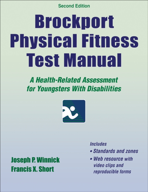 Brockport Physical Fitness Test Manual : A Health-Related Assessment for Youngsters With Disabilities, EPUB eBook