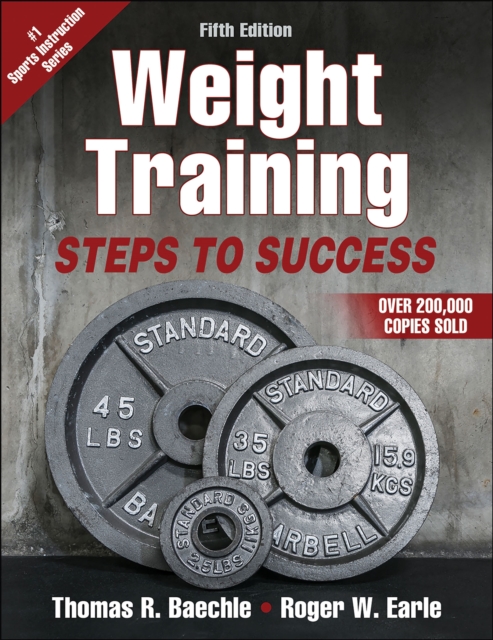 Weight Training : Steps to Success, Paperback / softback Book