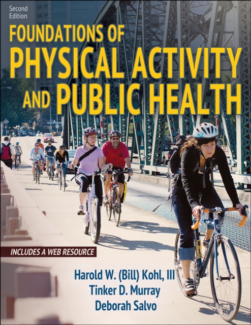 Foundations of Physical Activity and Public Health, Paperback / softback Book