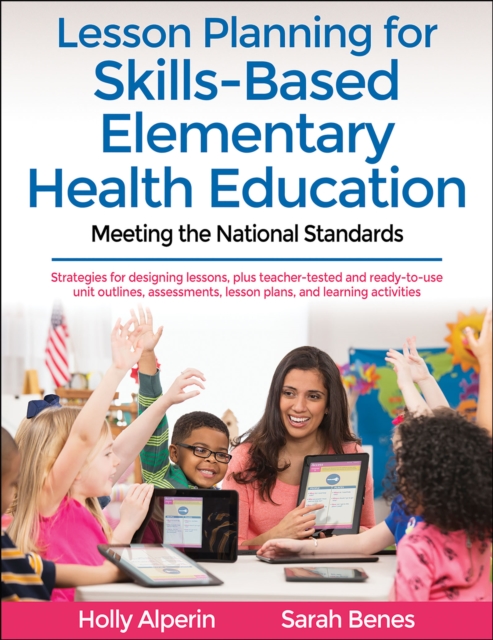 Lesson Planning for Skills-Based Elementary Health Education : Meeting the National Standards, EPUB eBook
