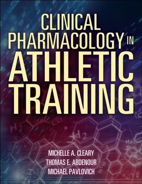 Clinical Pharmacology in Athletic Training, EPUB eBook