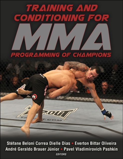Training and Conditioning for MMA : Programming of Champions, Paperback / softback Book