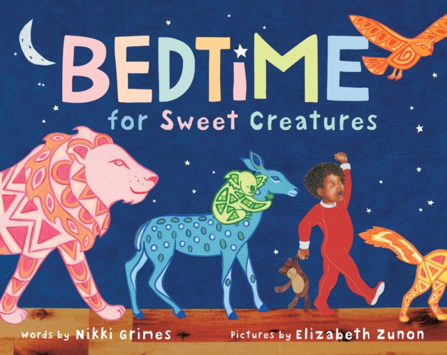 Bedtime for Sweet Creatures, Hardback Book