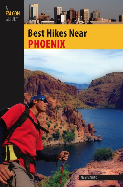 Best Hikes Near Phoenix, EPUB eBook