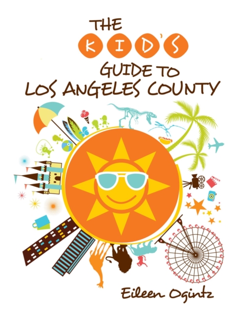 Kid's Guide to Los Angeles County, EPUB eBook