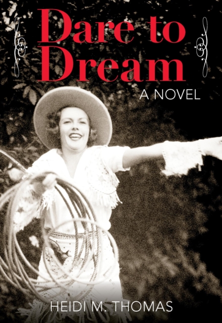 Dare to Dream : A Novel, EPUB eBook