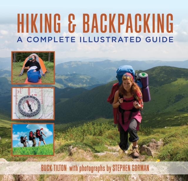 Hiking and Backpacking : A Complete Illustrated Guide, EPUB eBook