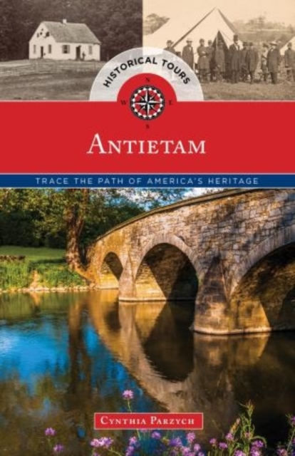 Historical Tours Antietam : Trace the Path of America's Heritage, Paperback / softback Book
