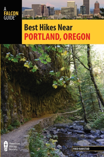 Best Hikes Near Portland, Oregon, Paperback / softback Book