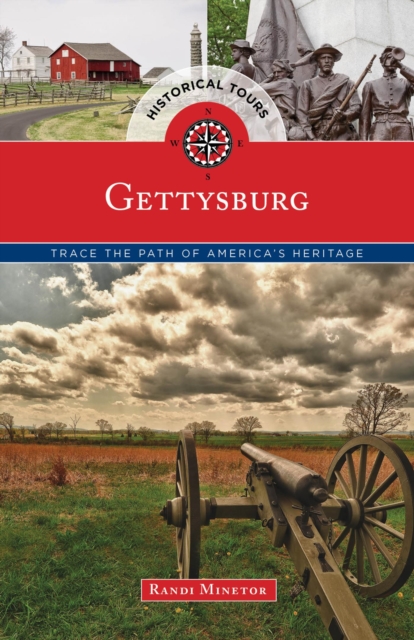 Historical Tours Gettysburg : Trace the Path of America's Heritage, EPUB eBook