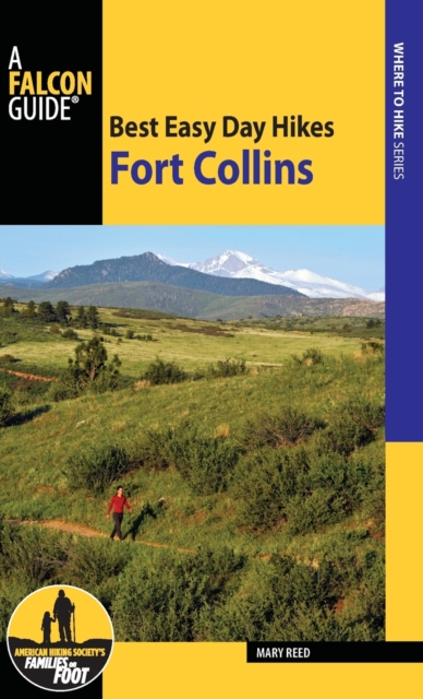 Best Easy Day Hikes Fort Collins, Paperback / softback Book