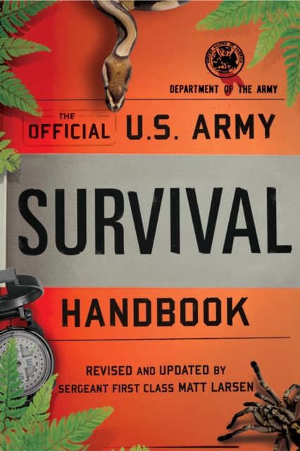 The Official U.S. Army Survival Handbook, Paperback / softback Book