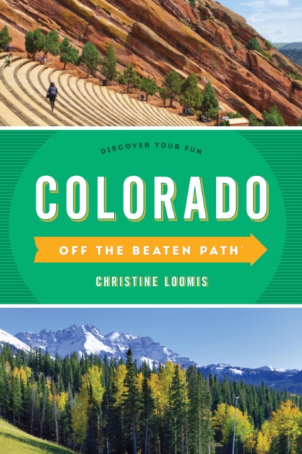 Colorado Off the Beaten Path(R) : Discover Your Fun, EPUB eBook