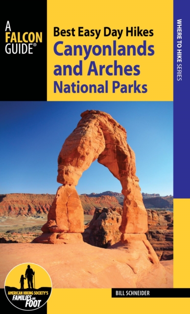 Best Easy Day Hikes Canyonlands and Arches National Parks, EPUB eBook