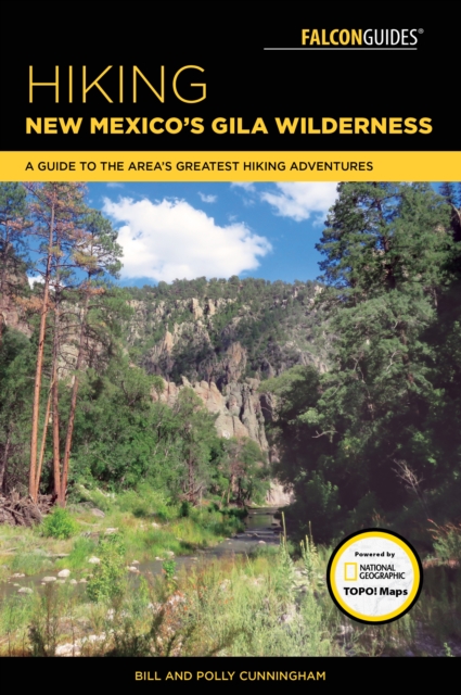 Hiking New Mexico's Gila Wilderness : A Guide to the Area's Greatest Hiking Adventures, Paperback / softback Book