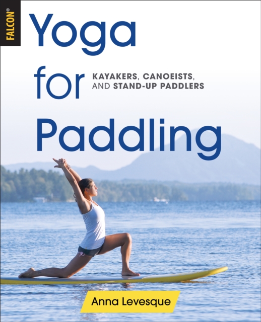 Yoga for Paddling, Paperback / softback Book