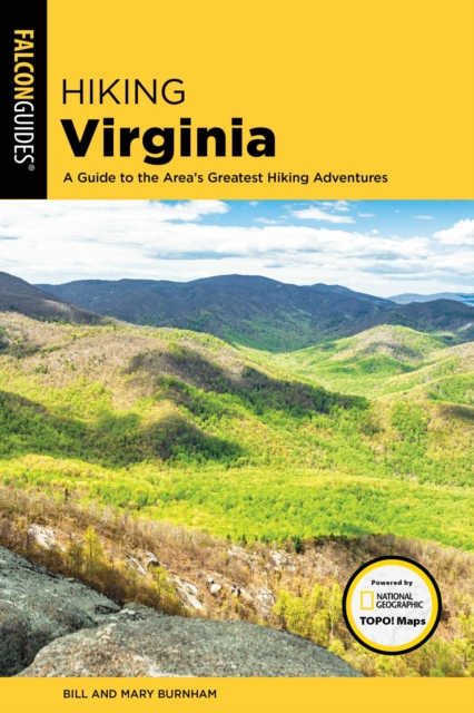 Hiking Virginia : A Guide to the Area's Greatest Hiking Adventures, EPUB eBook