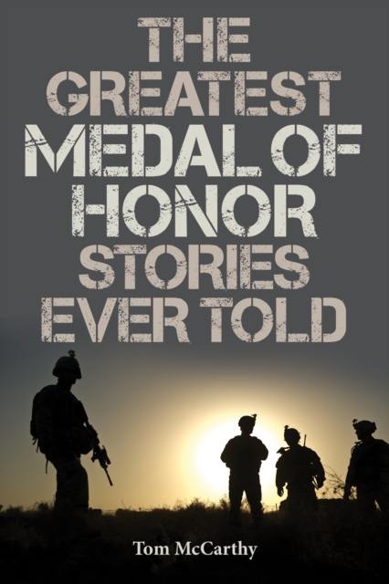 Greatest Medal of Honor Stories Ever Told, EPUB eBook