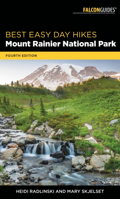 Best Easy Day Hikes Mount Rainier National Park, Paperback / softback Book