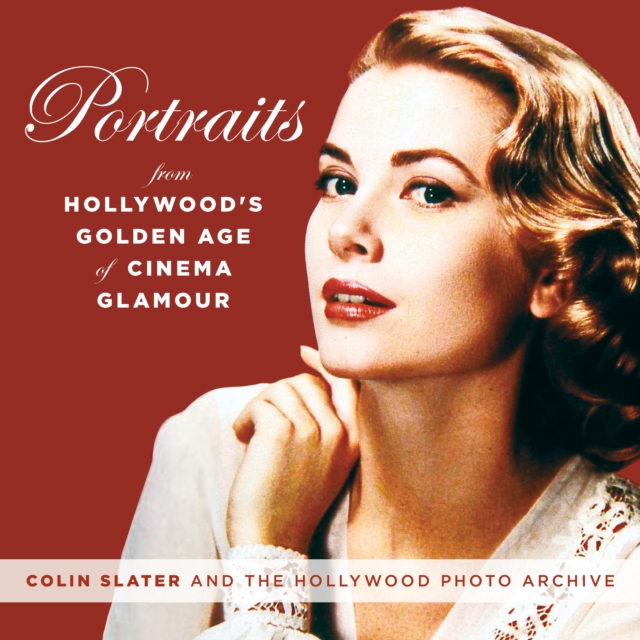 Portraits from Hollywood's Golden Age of Glamour, Hardback Book