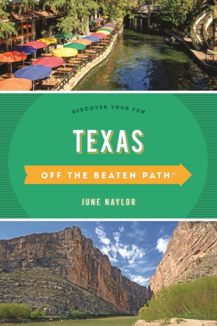 Texas Off the Beaten Path(R) : Discover Your Fun, EPUB eBook
