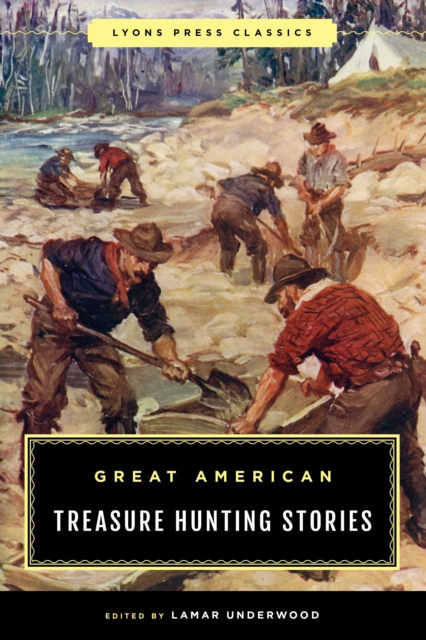 Great American Treasure Hunting Stories, Paperback / softback Book