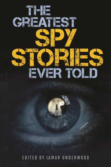 Greatest Spy Stories Ever Told, EPUB eBook