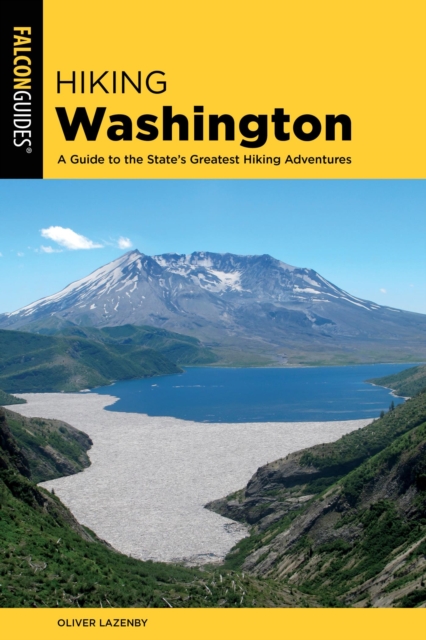 Hiking Washington : A Guide to the State's Greatest Hiking Adventures, EPUB eBook