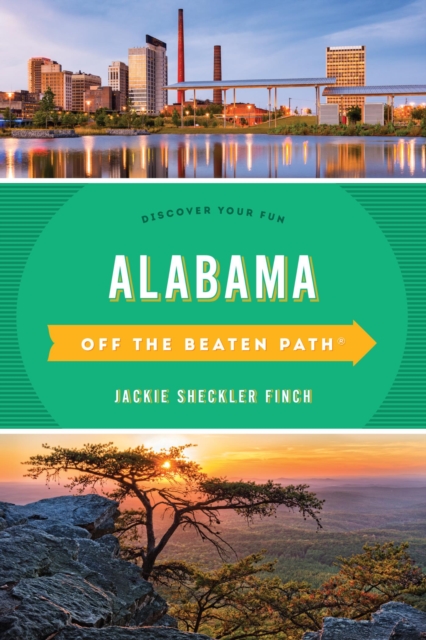Alabama Off the Beaten Path(R) : Discover Your Fun, EPUB eBook