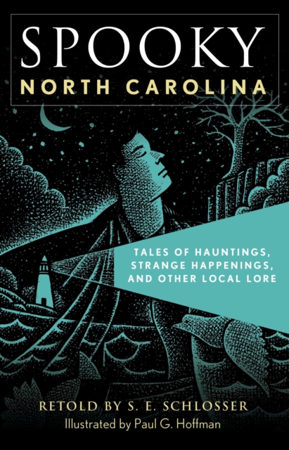 Spooky North Carolina : Tales of Hauntings, Strange Happenings, and Other Local Lore, EPUB eBook