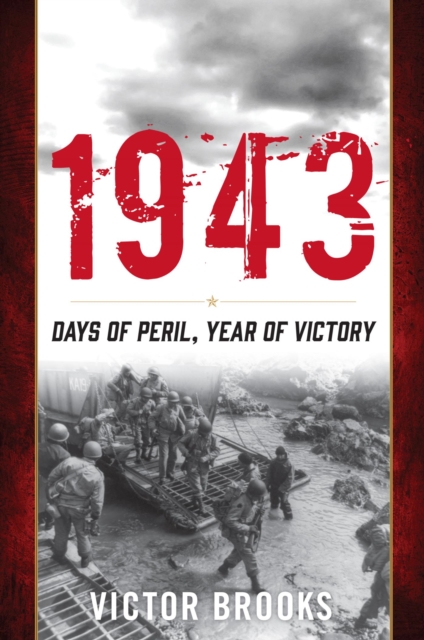 1943 : Days of Peril, Year of Victory, EPUB eBook