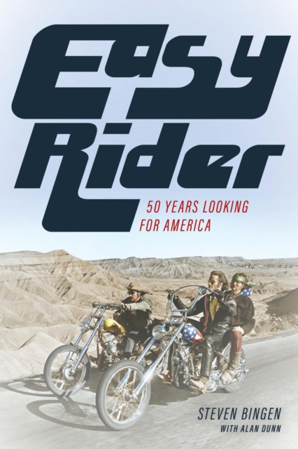 Easy Rider : 50 Years Looking for America, EPUB eBook
