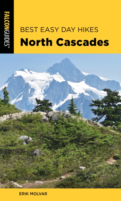 Best Easy Day Hikes North Cascades, Paperback / softback Book