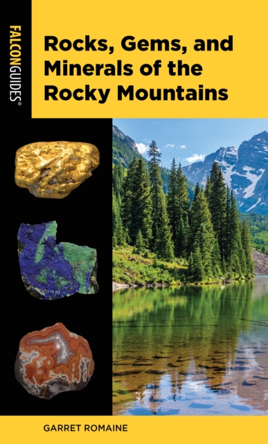 Rocks, Gems, and Minerals of the Rocky Mountains, Paperback / softback Book
