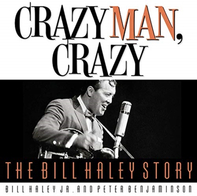 Crazy Man, Crazy : The Bill Haley Story, Downloadable audio file Book