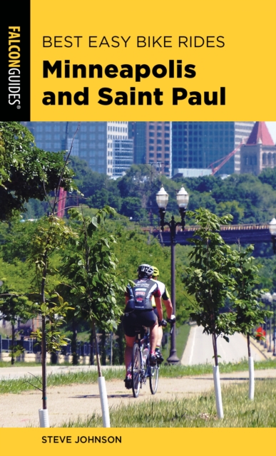 Best Easy Bike Rides Minneapolis and Saint Paul, Paperback / softback Book