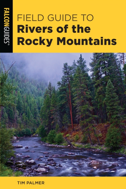 Field Guide to Rivers of the Rocky Mountains, Paperback / softback Book