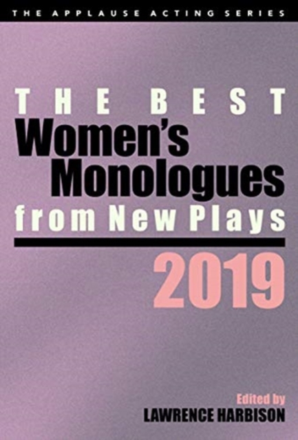 The Best Women's Monologues from New Plays, 2019, Paperback / softback Book