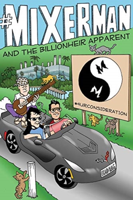 #mixerman and the Billionheir Apparent, Downloadable audio file Book