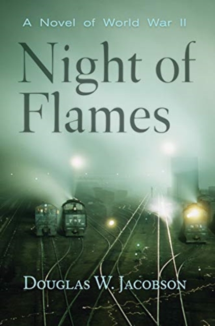 Night of Flames : A Novel of World War II, Downloadable audio file Book