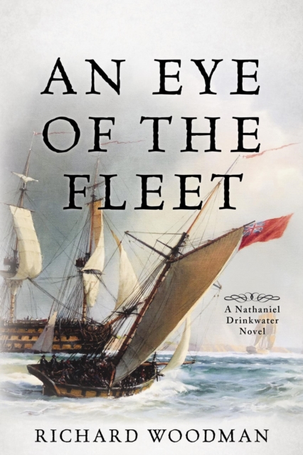Eye of the Fleet : A Nathaniel Drinkwater Novel, EPUB eBook