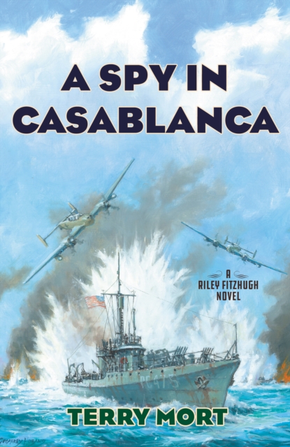 Spy in Casablanca : A Riley Fitzhugh Novel, EPUB eBook