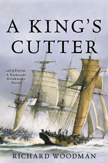 A King's Cutter : A Nathaniel Drinkwater Novel, EPUB eBook