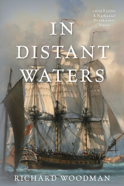 In Distant Waters : #8 a Nathaniel Drinkwater Novel, Paperback / softback Book