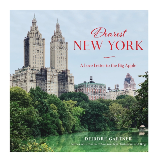 Dearest New York : A Love Letter to the Big Apple, Hardback Book