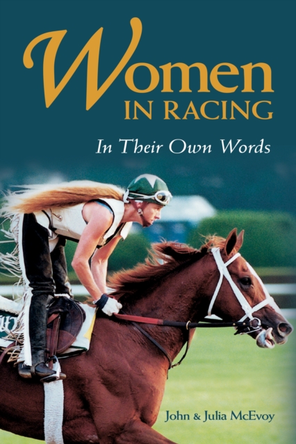 Women in Racing : In Their Own Words, EPUB eBook