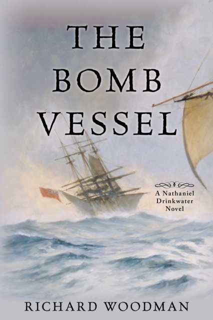 Bomb Vessel : A Nathaniel Drinkwater Novel, EPUB eBook