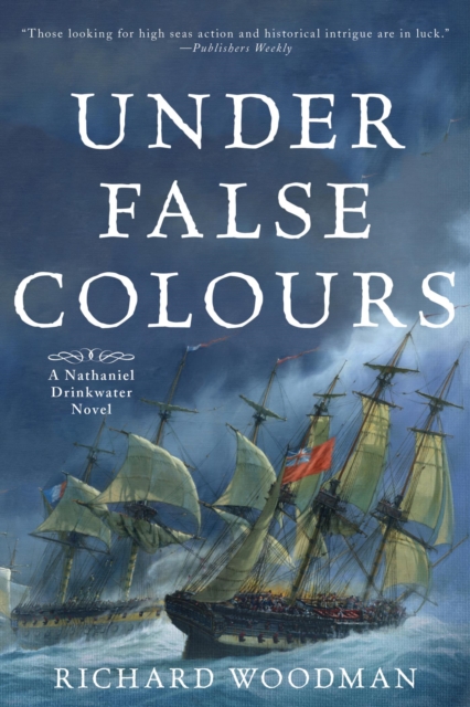 Under False Colours : A Nathaniel Drinkwater Novel, EPUB eBook