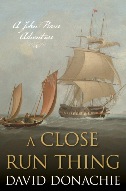 A Close Run Thing : A John Pearce Adventure, Paperback / softback Book